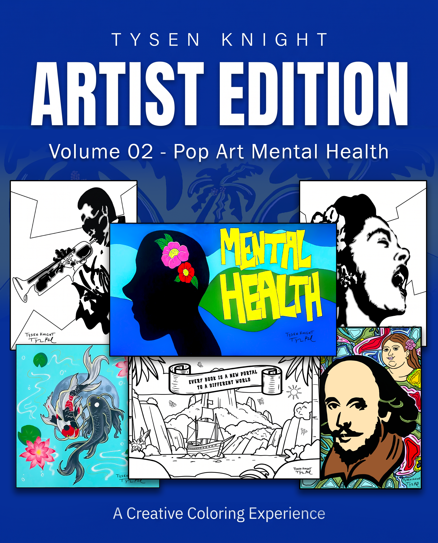 Tysen Knight: Artist Edition Volume 02 – Pop Art Mental Health